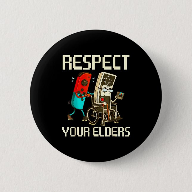 Chapa Redonda De 5 Cm Respect Your Elders Gaming Clic  (Anverso)