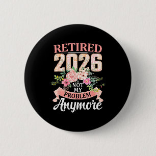 Chapa Redonda De 5 Cm Retirado 2026 Floral Ya No Es Mi Problema Retirem