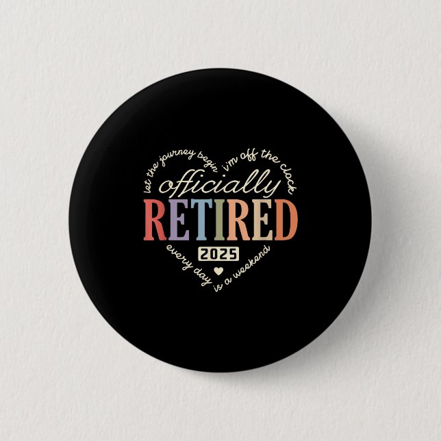 Chapa Redonda De 5 Cm Retired Ly 2025 Humor Funny Retirement Humor  (Anverso)
