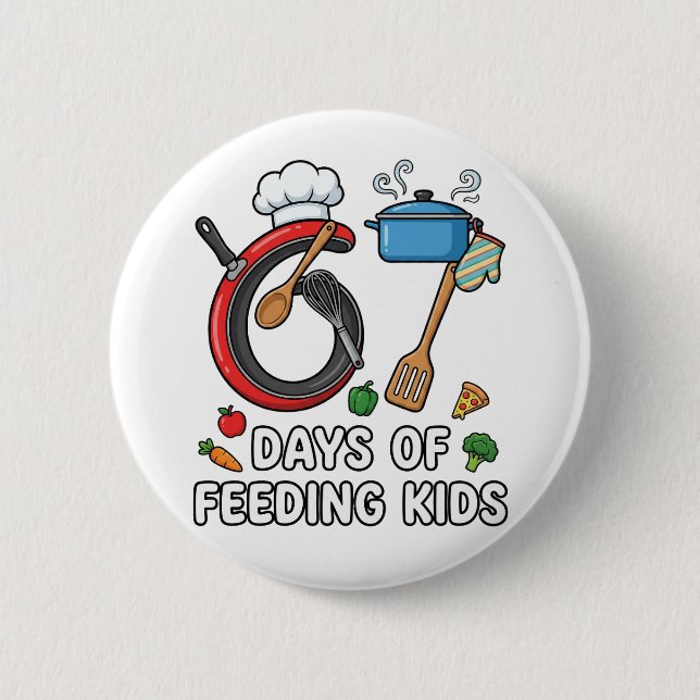 Chapa Redonda De 5 Cm Retro 67 Days of Feeding Kids Lunch Lady Cafeteria (Anverso)