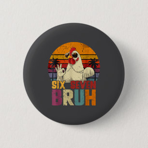 Chapa Redonda De 5 Cm Retro 67 Seis Siete Bruh Divertido Pollo Con Gafas