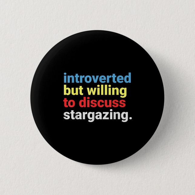 Chapa Redonda De 5 Cm Retro Introverted But Willing Stargazing Lover Fun (Anverso)