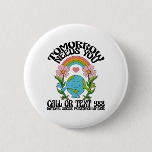 Chapa Redonda De 5 Cm Retro Mañana Te Necesita 988 Ley De Prevención Del