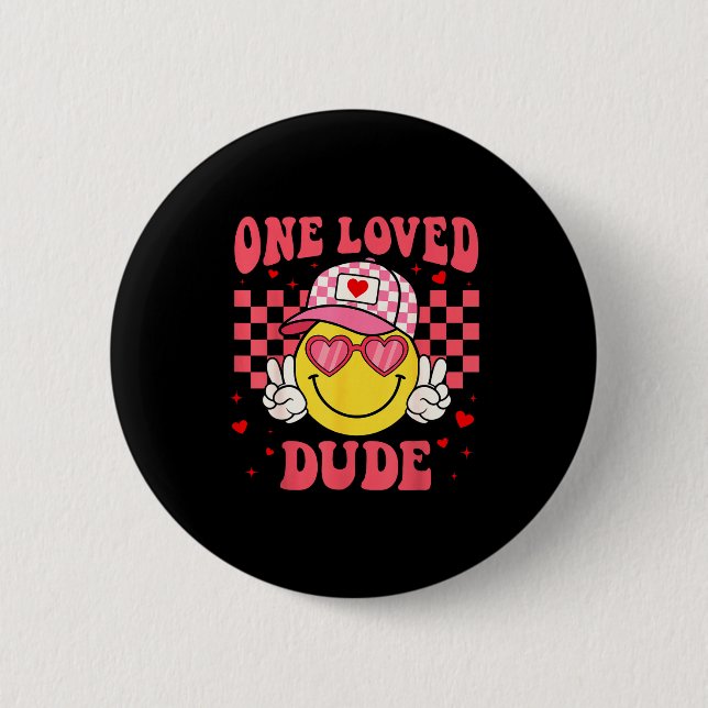 Chapa Redonda De 5 Cm Retro Smile Face One Loved Dude Valentines Day Men (Anverso)