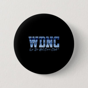 Chapa Redonda De 5 Cm Retro Wdnc Club _ No Nos Importa, Estilo de Vaquer