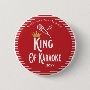 Chapa Redonda De 5 Cm Reunión familiar Rey del canto de karaoke