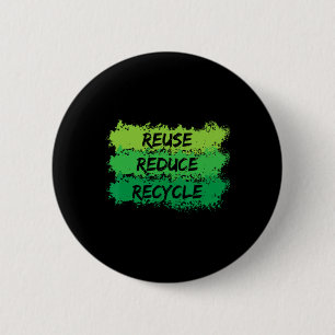 Chapa Redonda De 5 Cm Reutilizar Reducir la Gracia del Reciclaje Ecológi