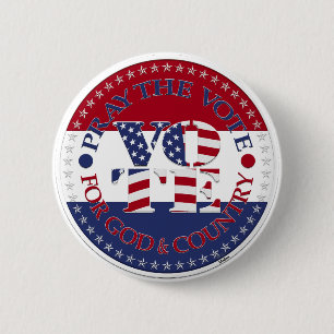 Chapa Redonda De 5 Cm Reza el voto por Dios y por el país USA Flag VOTE