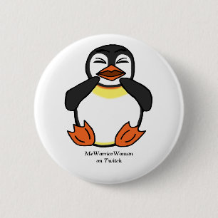 Chapa Redonda De 5 Cm Ríe a pingüino, meWarriorWoman en Twitch
