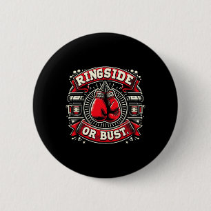Chapa Redonda De 5 Cm Ringside O Bust Boxing Gráficos divertidos