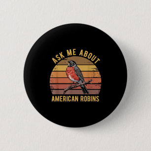 Chapa Redonda De 5 Cm Robin Bird Observar a Lover Vintage Retro S