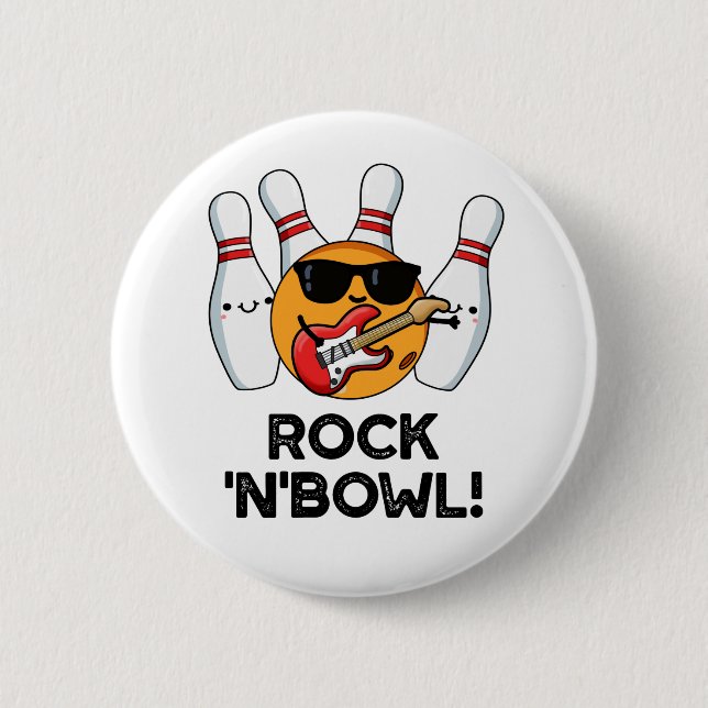 Chapa Redonda De 5 Cm Rock And Bowl Funny Bowling Pun (Anverso)