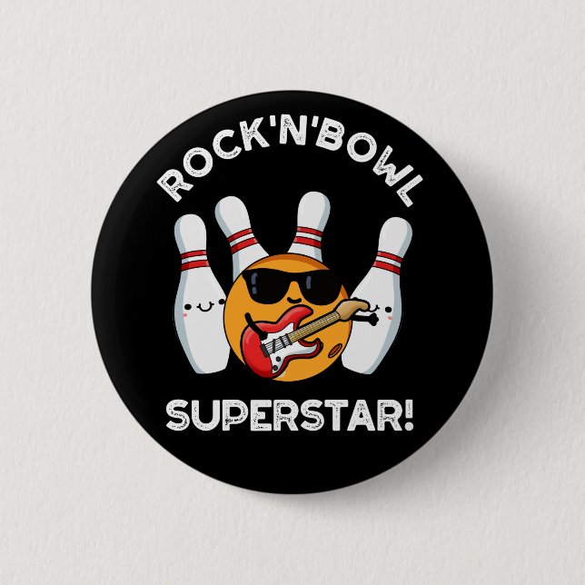 Chapa Redonda De 5 Cm Rock And Bowl Superstar Funny Bowling Pun Dark BG (Anverso)