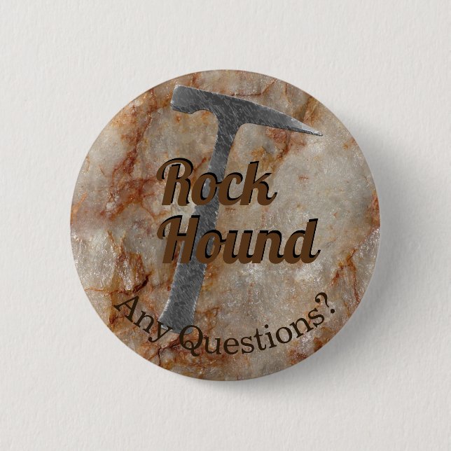 Chapa Redonda De 5 Cm Rock Hound Alguna Pregunta? Pregúntame sobre las r (Anverso)