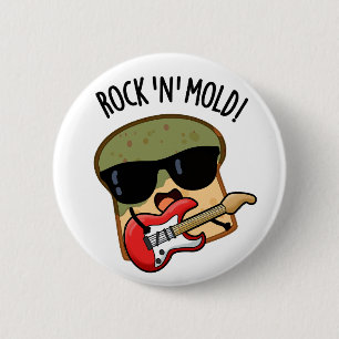 Chapa Redonda De 5 Cm Rock n Mold Funny Bread Pun