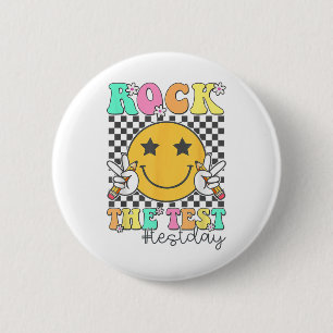 Chapa Redonda De 5 Cm Rock The Test Motivation Test Day Smile Face Tes
