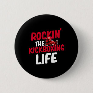 Chapa Redonda De 5 Cm Rockin 'The Kickboxing Life Artes Marciales Boxead