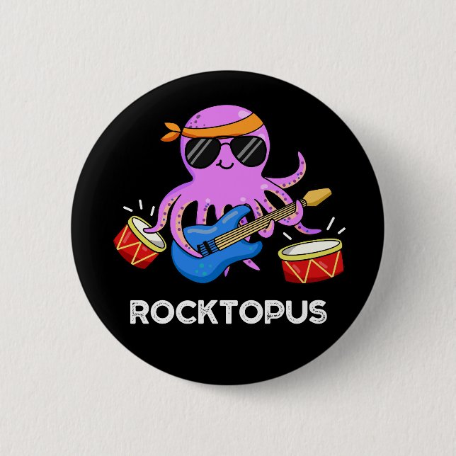 Chapa Redonda De 5 Cm Rocktopus Funny Rock Banda Octopus Pun Dark BG (Anverso)
