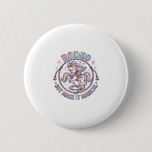 Chapa Redonda De 5 Cm Rodeo de Unicornios pero Hazlo Mágico Regalo Diver
