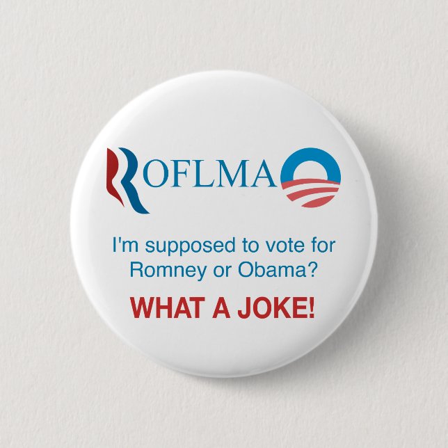 Chapa Redonda De 5 Cm ROFLMAO - ¿Voto Romney u Obama? (Anverso)