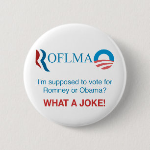 Chapa Redonda De 5 Cm ROFLMAO - ¿Voto Romney u Obama?