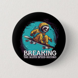 Chapa Redonda De 5 Cm rompiendo el récord de velocidad de la pereza