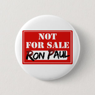 Chapa Redonda De 5 Cm ¡Ron Paul no está PARA LA VENTA!!!