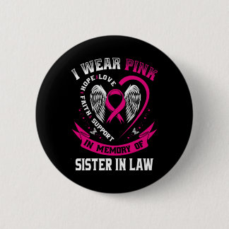 Chapa Redonda De 5 Cm Rosa En Memoria De Mi Hermana En La Ley El Cáncer