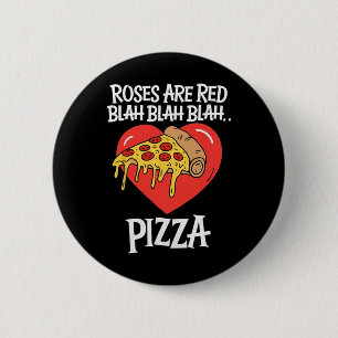 Chapa Redonda De 5 Cm Rosas Son Rojas Blah Pizza Día de San Valentín Ama