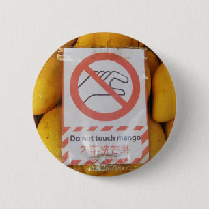 Chapa Redonda De 5 Cm Rótulo gracioso 'No toques mango'