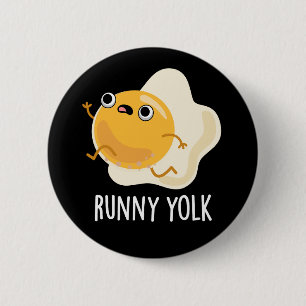 Chapa Redonda De 5 Cm Runny Yolk Funny Food Egg Pun Dark BG