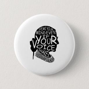 Chapa Redonda De 5 Cm Ruth Bader Dice Lo Que Piensas, Incluso Si Tu Voz 