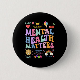 Chapa Redonda De 5 Cm S Mon Mental Health Groovy Mental Health Awareness