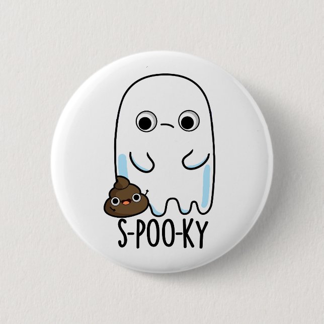 Chapa Redonda De 5 Cm S-poo-ky Funny Ghost Poop Pun (Anverso)