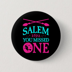 Chapa Redonda De 5 Cm Salem Witch Trials 1692 Perdiste A Una Bruja Hallo
