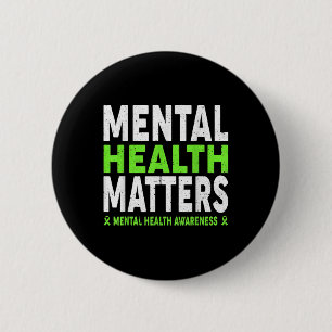 Chapa Redonda De 5 Cm Salud Mental S Concienciación Sobre La Salud Menta