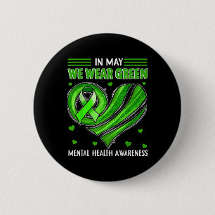 Chapa Redonda De 5 Cm Salud Mental S Nosotros Vestimos Verde Conciencia