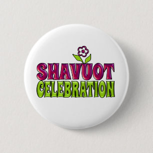 Chapa Redonda De 5 Cm Saludo divertido de Shavuot Celebration con flor
