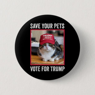 Chapa Redonda De 5 Cm Salva a tus mascotas Vota por Trump Elección de EE