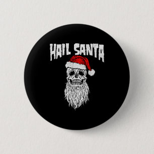 Chapa Redonda De 5 Cm ¡Salve Santa! Cráneo Antiguo y Sombrero de Santa R