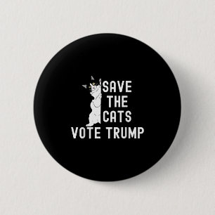 Chapa Redonda De 5 Cm Salven A Los Gatos Votar A Trump Humor De Gato Pol