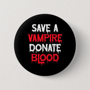 Chapa Redonda De 5 Cm Salven Un Vampiro Donar Sangre Disfraz De Hallowee
