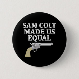 Chapa Redonda De 5 Cm Sam Colt nos hizo iguales