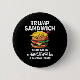 Chapa Redonda De 5 Cm Sándwich Trump Pan Blanco Lleno De Loney Política 