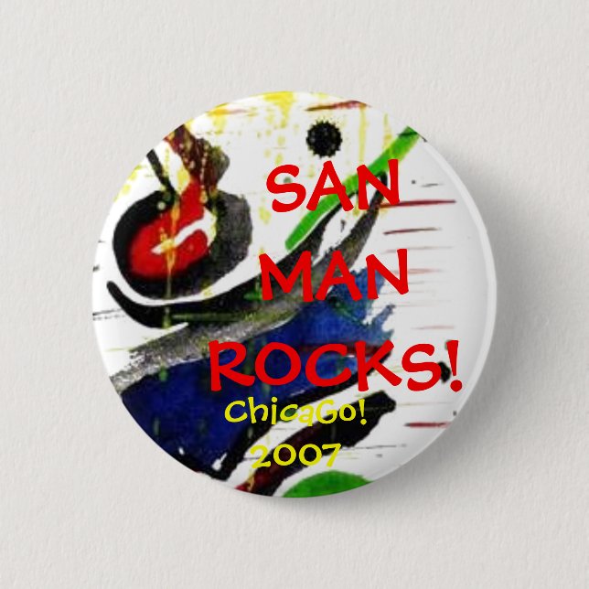 Chapa Redonda De 5 Cm ¡SANMANROCKS! ¡, Chicago! 2007 (Anverso)