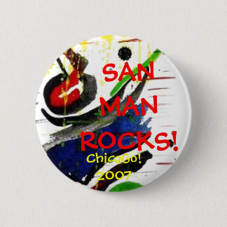 Chapa Redonda De 5 Cm ¡SANMANROCKS! ¡, Chicago! 2007