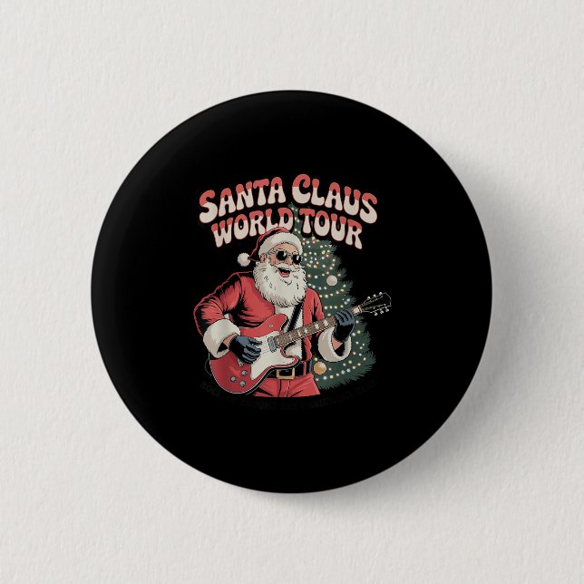 Chapa Redonda De 5 Cm Santa Claus World Tour Rocking Around The Christma (Anverso)
