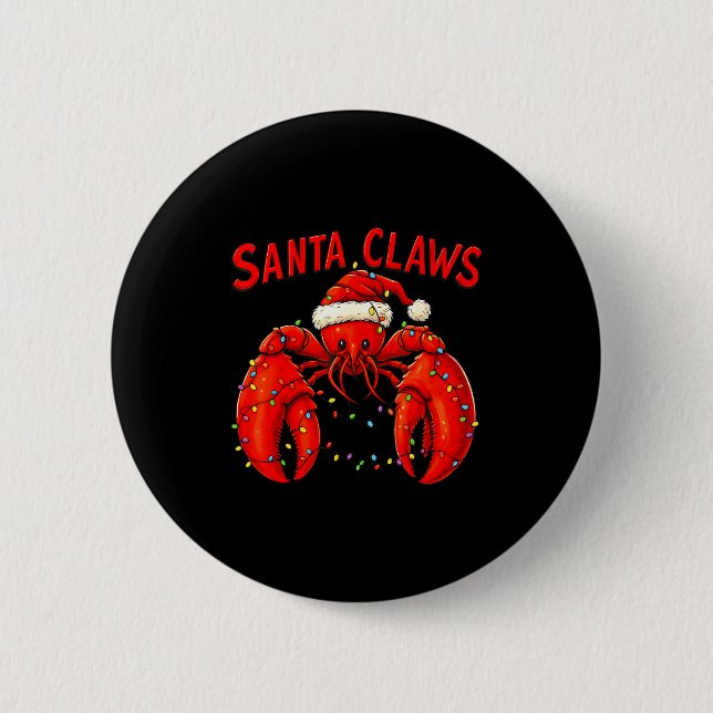 Chapa Redonda De 5 Cm Santa Claws Funny Christmas Lobster With Lights  (Anverso)