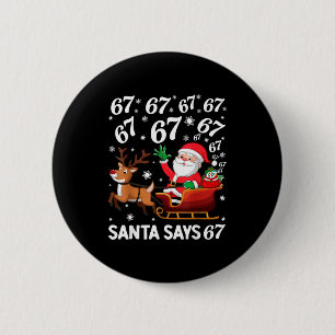 Chapa Redonda De 5 Cm Santa Dice 67 Chistoso Navidad Seis Siete Meme Fie