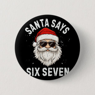 Chapa Redonda De 5 Cm Santa Dice Seis Siete Meme Navidad 6 7 Niños Navid